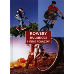 ROWERY, HULAJNOGI I INNE POJAZDY - Damidos