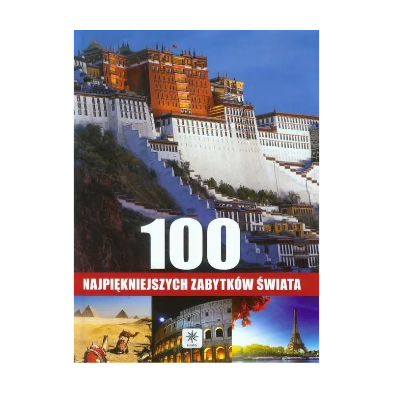100 NAJPIĘKNIEJSZYCH ZABYTKÓW ŚWIATA - Dragon