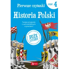 HISTORIA POLSKI. PIERWSZE CZYTANKI 4 - Dragon