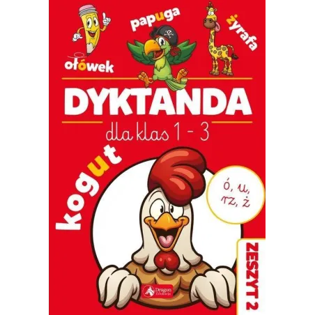 Dyktanda Dla Klas 1-3 Katarzyna Zioła-Zemczak