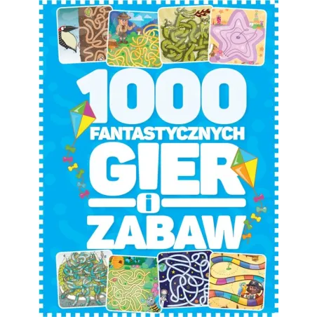 1000 FANTASTYCZNYCH GIER I ZABAW Krzysztof Żywczak - Damidos