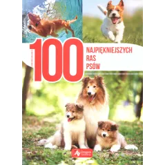 100 NAJPIĘKNIEJSZYCH RAS PSÓW - Dragon