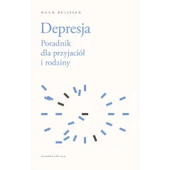 DEPRESJA. PORADNIK DLA PRZYJACIÓŁ I RODZINY - WAM
