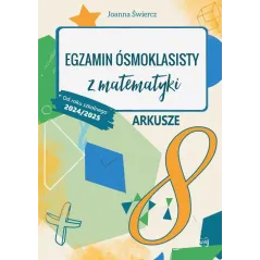 EGZAMIN ÓSMOKLASISTY Z MATEMATYKI ARKUSZE 24/25