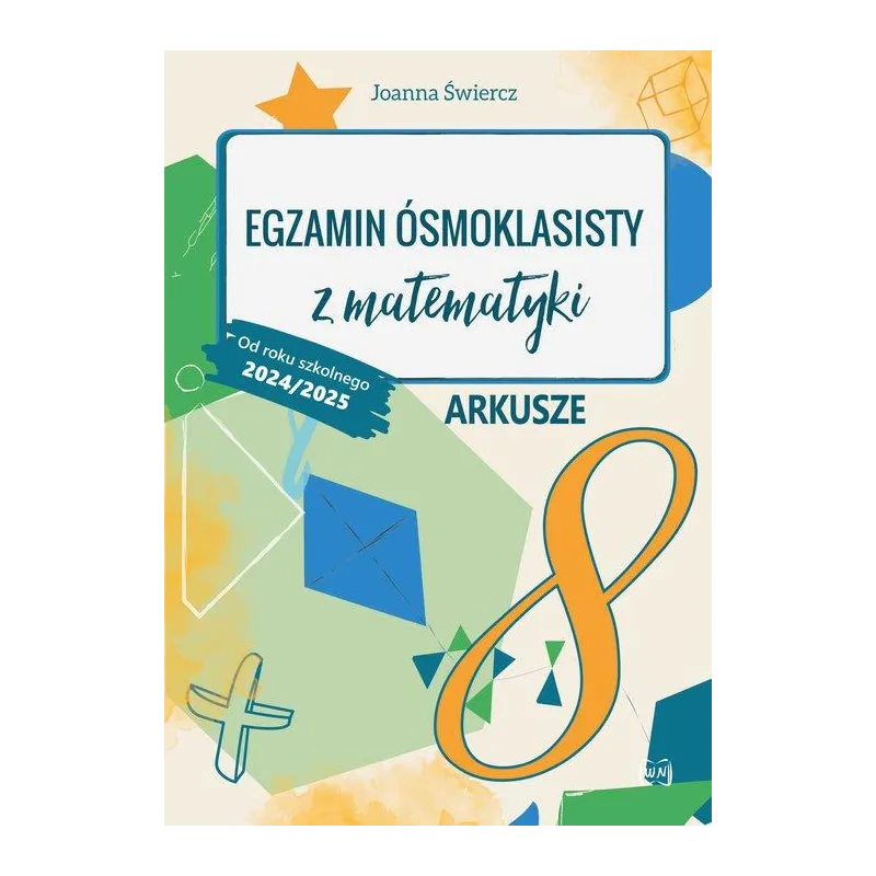 EGZAMIN ÓSMOKLASISTY Z MATEMATYKI ARKUSZE 24/25