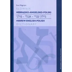 SŁOWNIK HEBRAJSKO-ANGIELSKO-POLSKI Ewa Węgrzyn - Wydawnictwo Uniwersytetu Jagiellońskiego