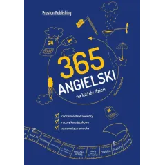 365 ANGIELSKI NA KAŻDY DZIEŃ - Preston Publishing