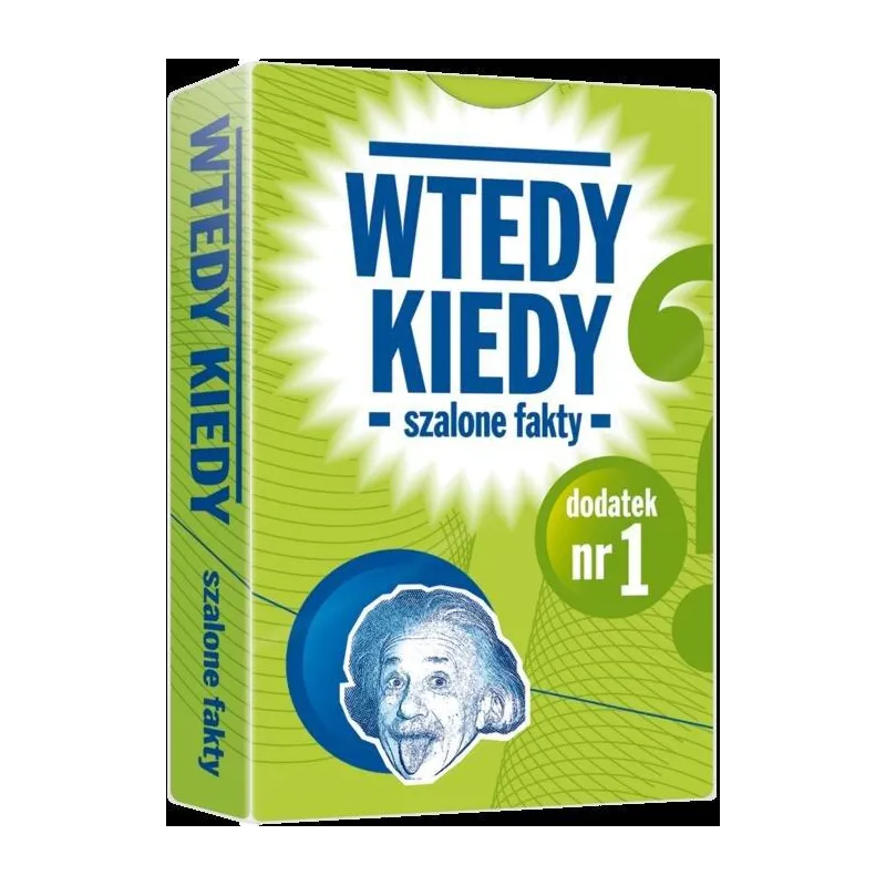 WTEDY KIEDY SZALONE FAKTY IMPREZOWA GRA TOWARZYSKA 10+