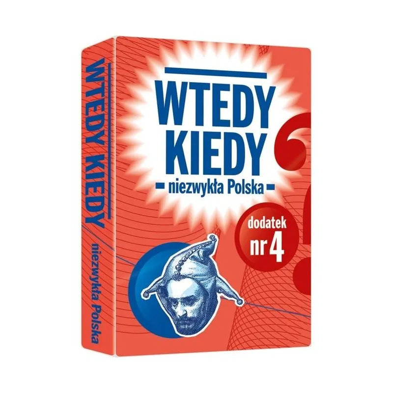 WTEDY KIEDY NIEZWYKŁA POLSKA ROZSZERZENIE GRY KARCIANEJ 8+