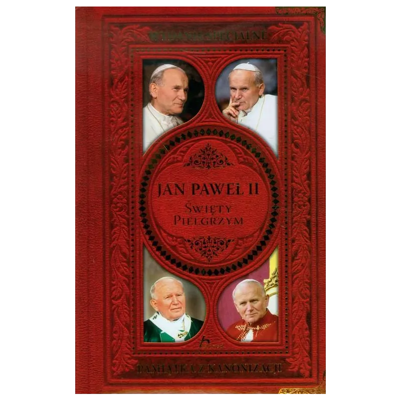 JAN PAWEŁ II ŚWIĘTY PIELGRZYM PAMIĄTKA KANONIZACJI Janusz Jabłoński - Dragon