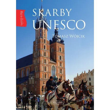 Skarby Unesco. Nasza Polska