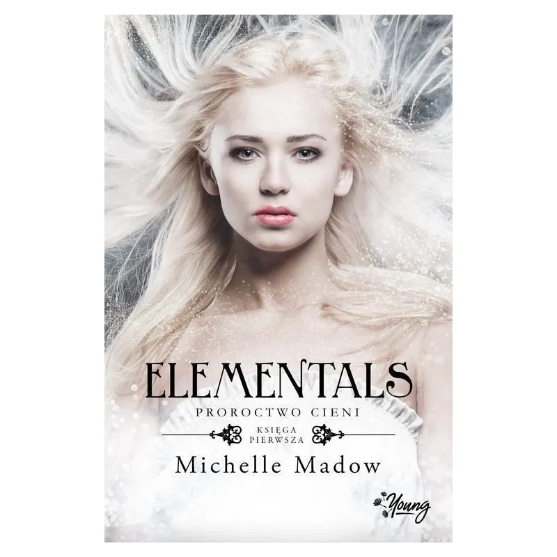 PROROCTWO CIENI. ELEMENTALS 1 - Illuminatio