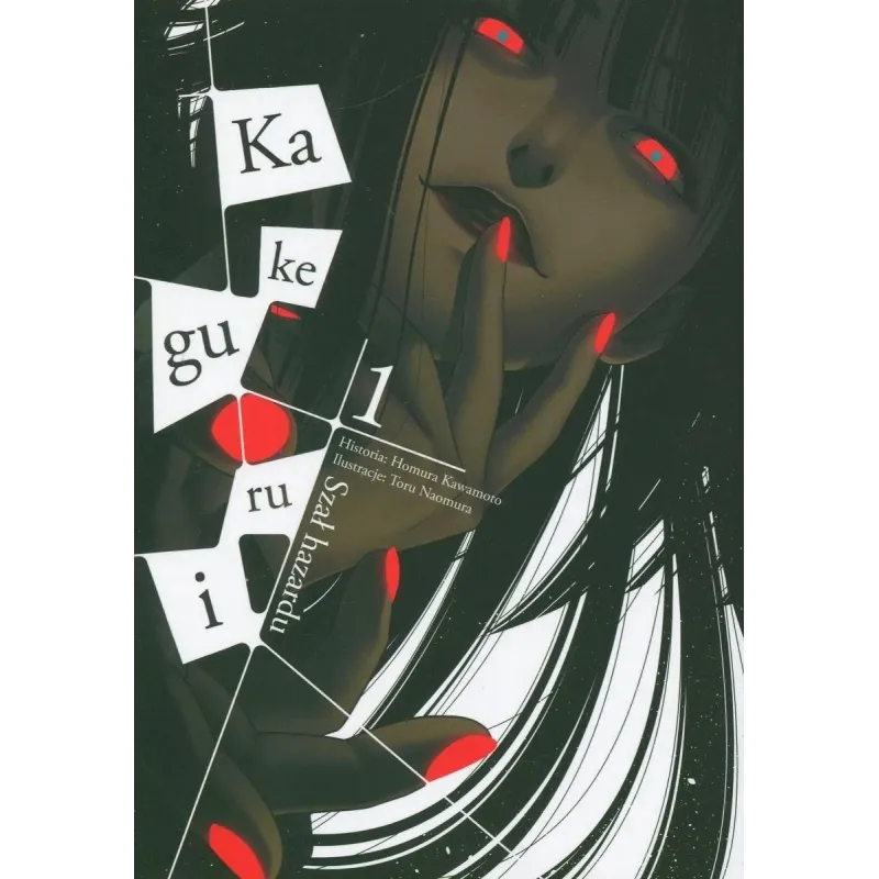 SZAŁ HAZARDU. KAKEGURUI 1 Homura Kawamoto