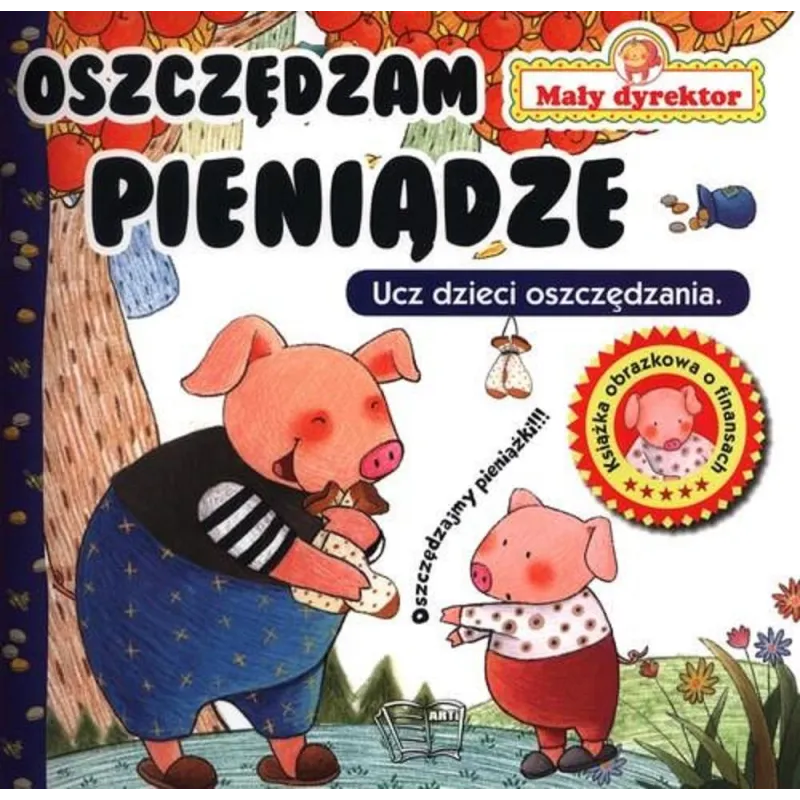 OSZCZĘDZANIE PIENIĘDZY. MAŁY DYREKTOR