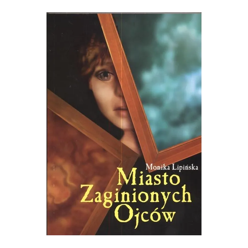 MIASTO ZAGINIONYCH OJCÓW Monika Lipińska - Printex