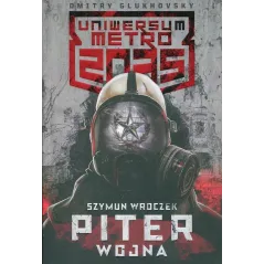 METRO 2035 PITER WOJNA Szymun Wroczek - Insignis