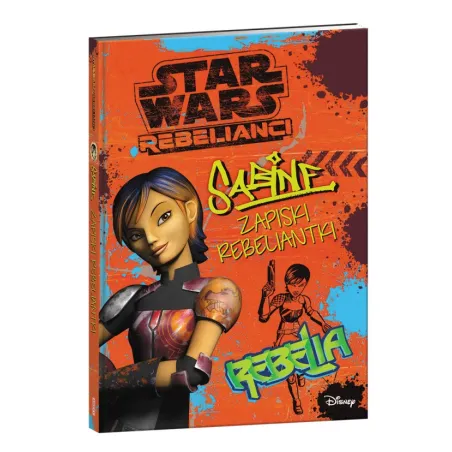 DISNEY STAR WARS REBELIANCI. SABINE - ZAPISKI REBELIANTKI - Ameet