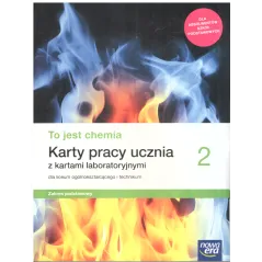 TO JEST CHEMIA 2 KARTY PRACY UCZNIA Z KARTAMI LABORATORYJNYMI ZAKRES PODSTAWOWY - Nowa Era