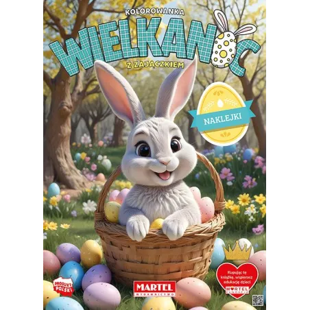 WIELKANOC Z ZAJĄCZKIEM KOLOROWANKA Z NAKLEJKAMI
