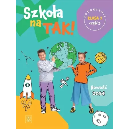 Szkoła Na Tak Podręcznik Dla Klasy 2 Szkoły Podstawowej Część 3