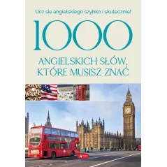 1000 ANGIELSKICH SŁÓW, KTÓRE MUSISZ ZNAĆ - Dragon