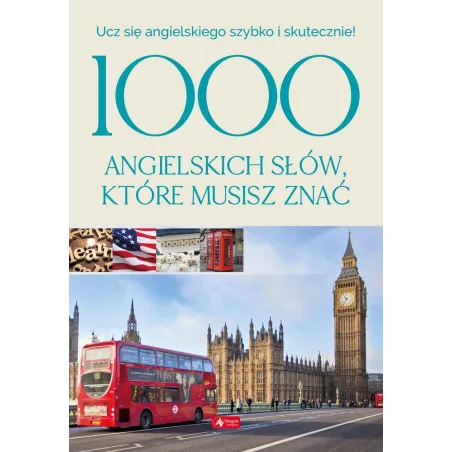 1000 Angielskich Słów, Które Musisz Znać