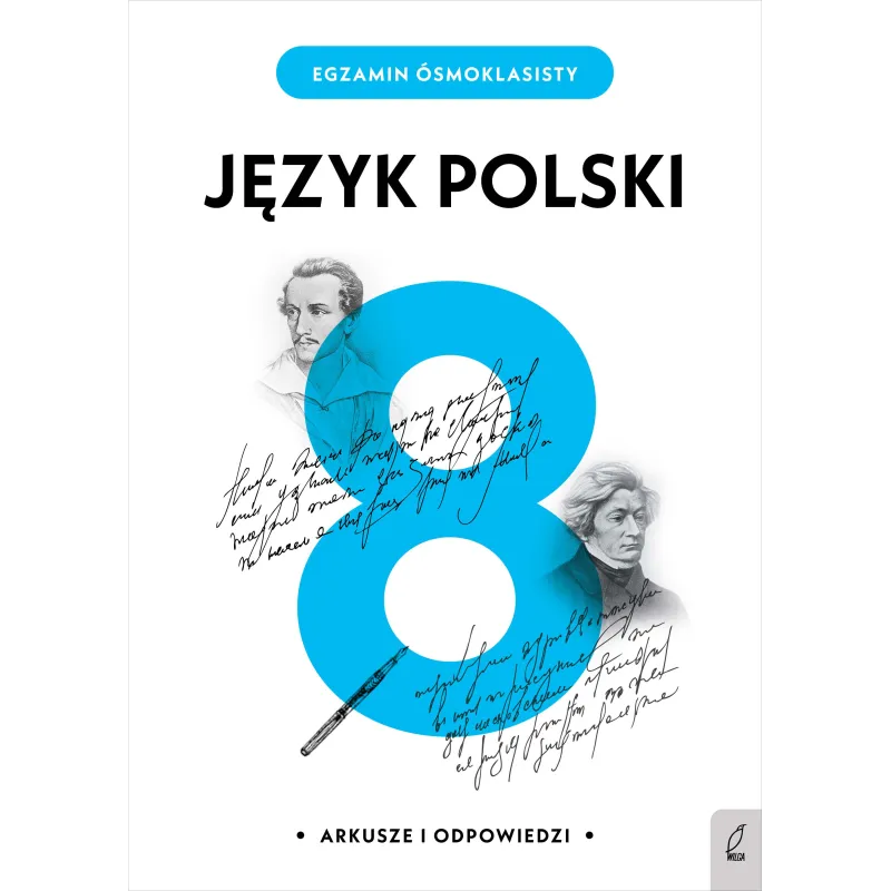 EGZAMIN ÓSMOKLASISTY JĘZYK POLSKI - Wilga