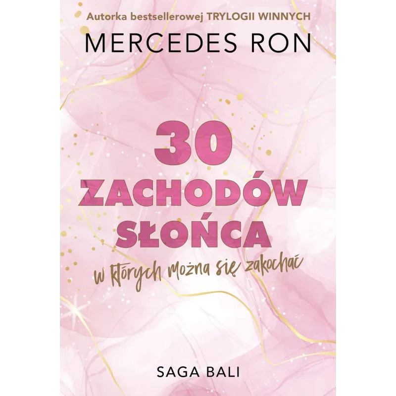 30 zachodów słońca w których można się zakochać. Bali. Tom 1 Mercedes Ron
