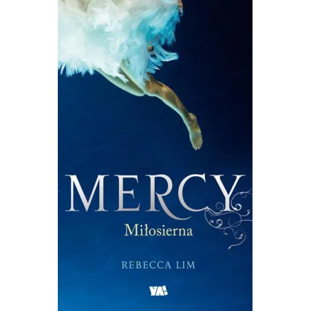MERCY. MIŁOSIERNA Rebecca Lim - Ya!