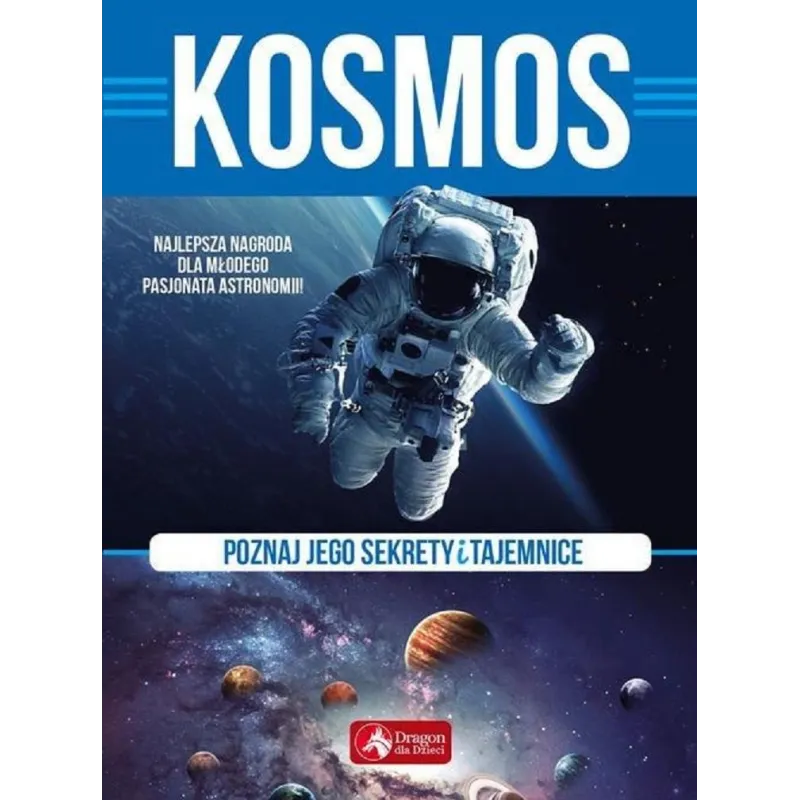 KOSMOS POZNAJ JEGO SEKRETY I TAJEMNICE Mariusz Lubka - Dragon