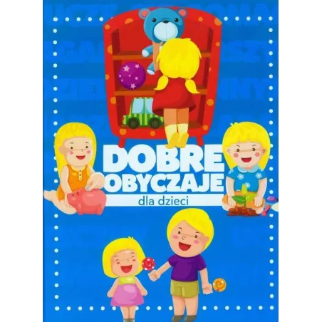Dobre Obyczaje Dla Dzieci