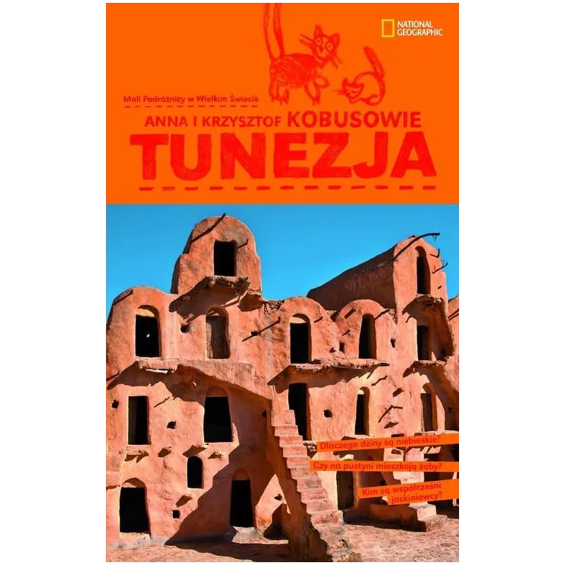 TUNEZJA. MALI PODRÓŻNICY W WIELKIM ŚWIECIE - G+J RBA
