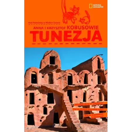 TUNEZJA. MALI PODRÓŻNICY W WIELKIM ŚWIECIE - G+J RBA