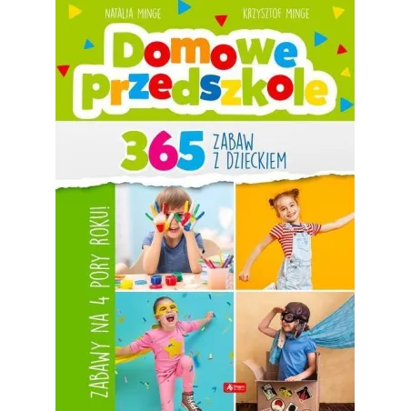 DOMOWE PRZEDSZKOLE. 365 ZABAW Z DZIECKIEM - Dragon