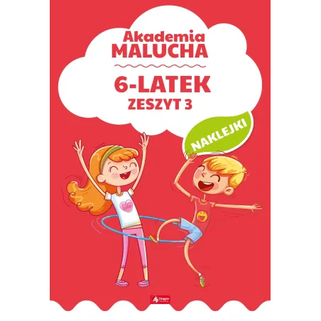 AKADEMIA MALUCHA 6-LATEK ZESZYT 3 - Dragon