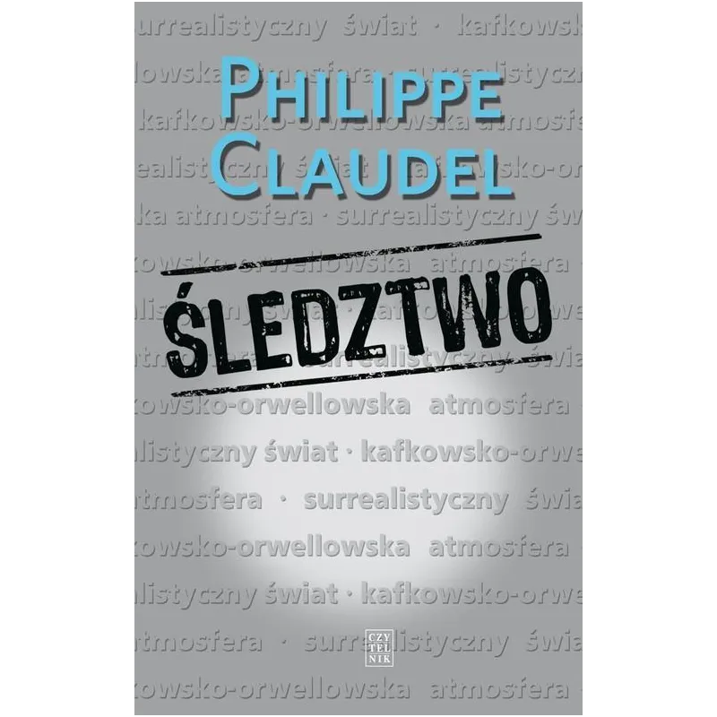 ŚLEDZTWO Philippe Claudel - Czytelnik