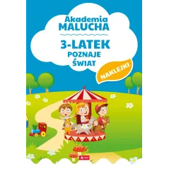 3-LATEK POZNAJE ŚWIAT. AKADEMIA MALUCHA. KSIĄŻECZKA Z NAKLEJKAMI - Dragon