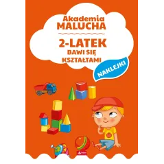 2-LATEK BAWI SIĘ KSZTAŁTAMI. AKADEMIA MALUCHA Z NAKLEJKAMI - Dragon