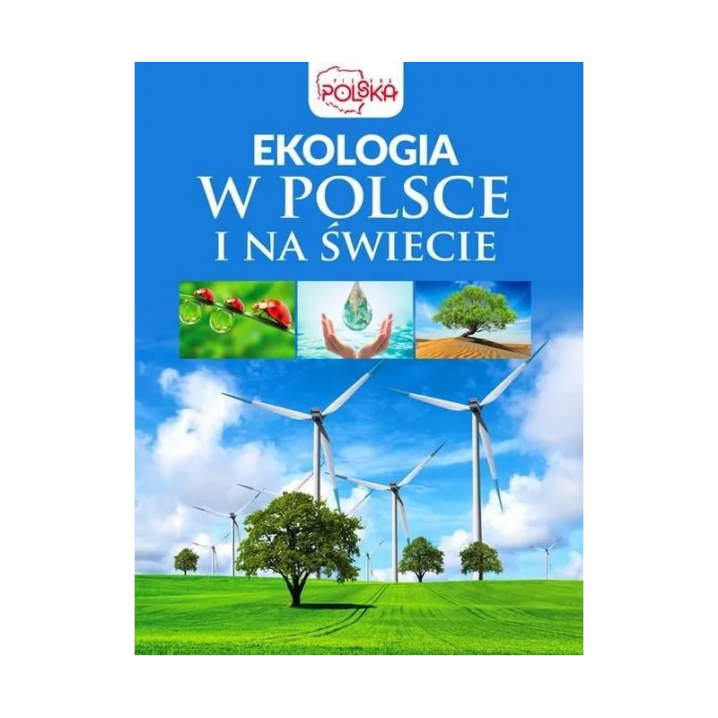 EKOLOGIA W POLSCE I NA ŚWIECIE - Dragon