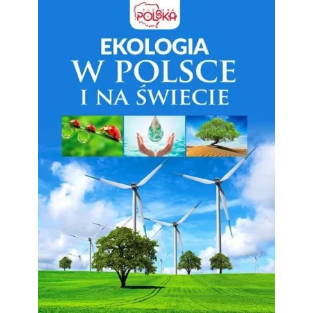 EKOLOGIA W POLSCE I NA ŚWIECIE - Dragon