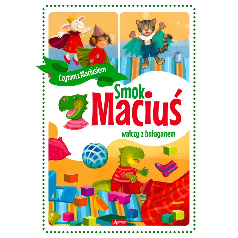 SMOK MACIUŚ WALCZY Z BAŁAGANEM - Dragon