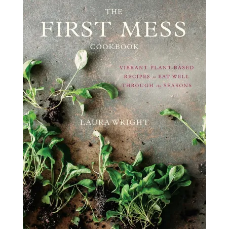 THE FIRST MESS COOKBOOK