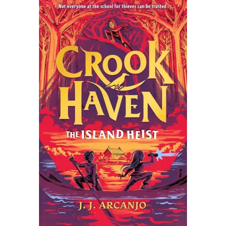 Crookhaven: The Island Heist: Book 3