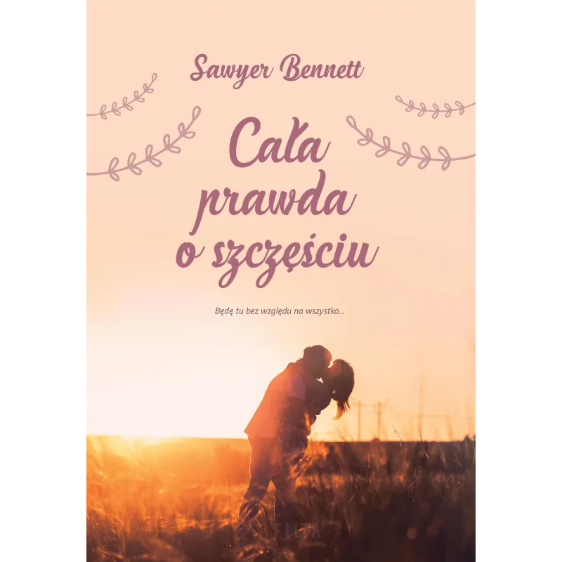 CAŁA PRAWDA O SZCZĘŚCIU - Filia