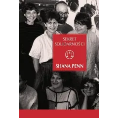SEKRET SOLIDARNOŚCI Shana Penn - WAB