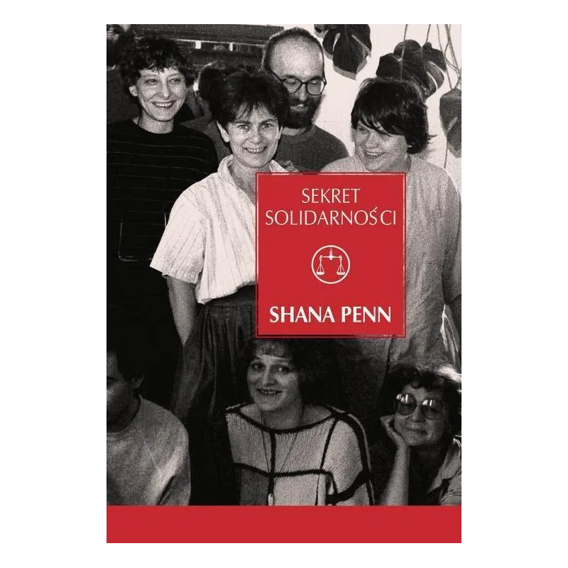 SEKRET SOLIDARNOŚCI Shana Penn - WAB