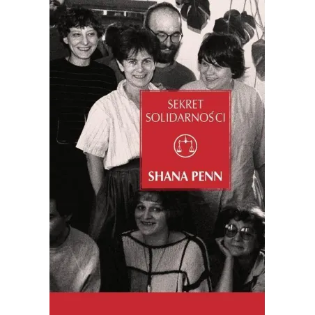 SEKRET SOLIDARNOŚCI Shana Penn - WAB