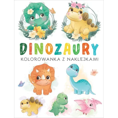 Dinozaury. Kolorowanka Z Naklejkami