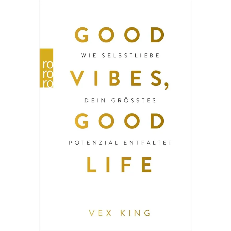 Good Vibes Good Life: Wie