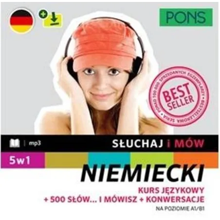 Słuchaj I Mów. Niemiecki 500 Słów... I Mówisz. Kurs Językowy